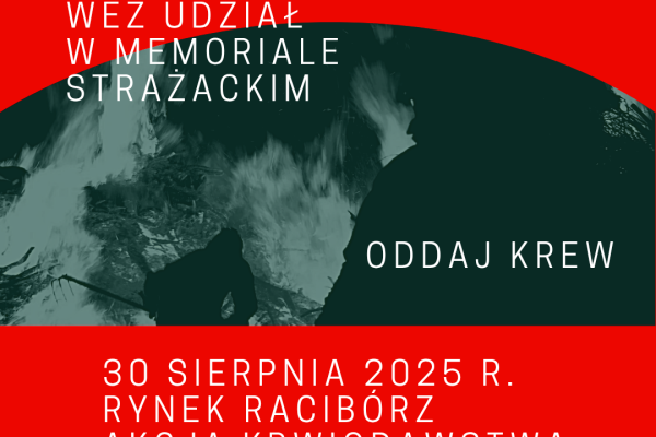 Memoriał Strażacki- Oddaj Krew