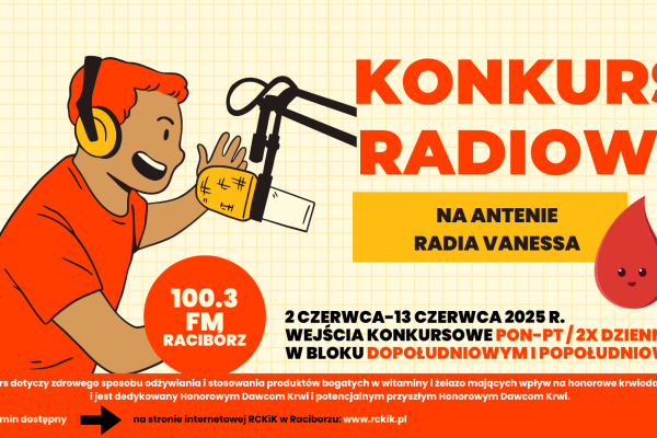 Konkurs radiowy RCKiK Racibórz i Radia Vanessa