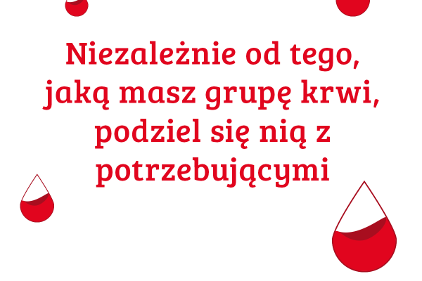 Czekamy na was - „łączy nas krew, która ratuje życie”